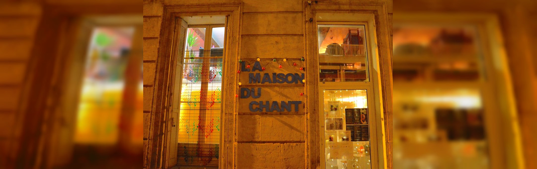 La Maison du Chant