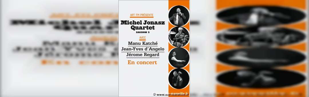 Michel Jonasz Quartet Saison 2