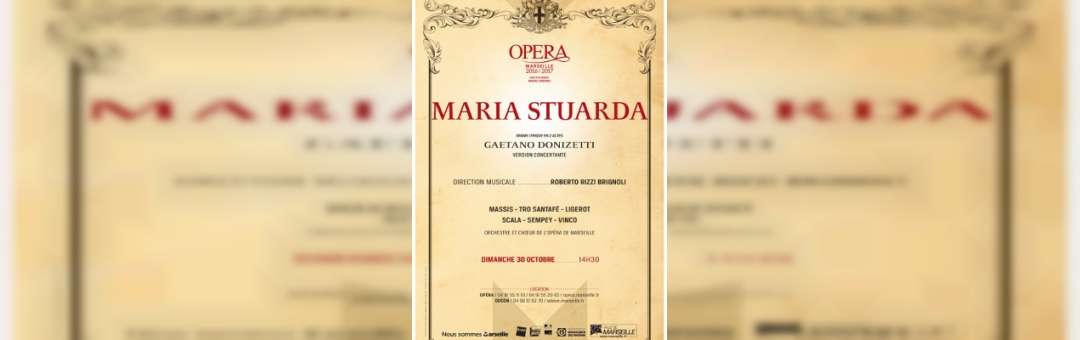 Maria Stuarda – Gaetano Donizetti