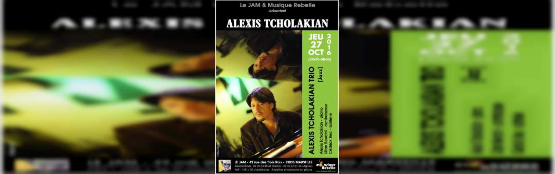 Alexis Tcholakian Trio