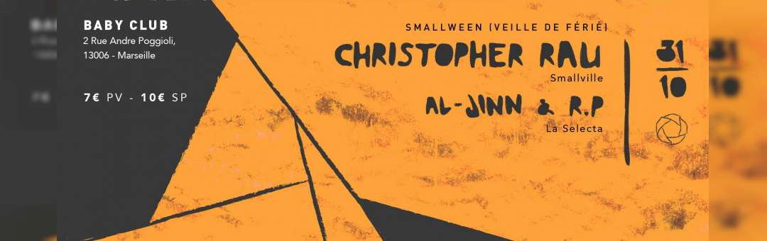 Smallween (Veille de férié): Christopher Rau + Al-Jinn &R.P.