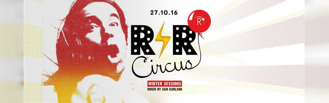 Rock’N’Roll Circus x Sam Karlson – Winter Sessions