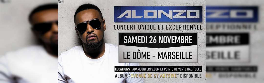 Alonzo au Dôme de Marseille le 26 Novembre