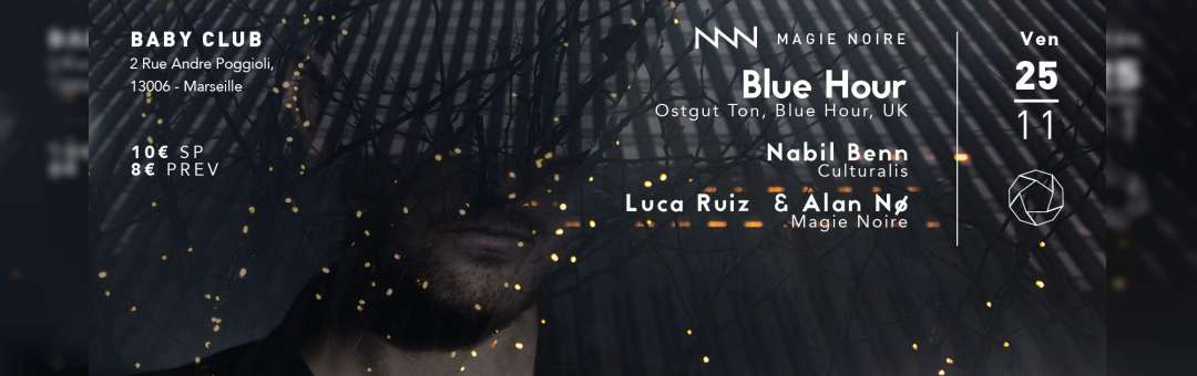 Magie Noire w/ Blue Hour (Ostgut Ton)