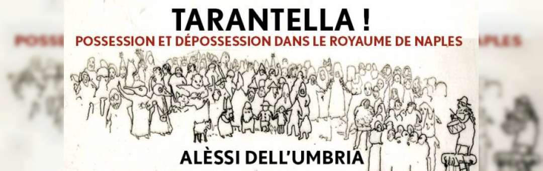 Tarantella! Le nouvel ouvrage d’Alèssi dell’Umbria