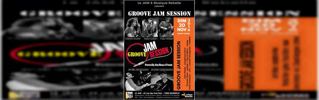Groove Jam Session – Le JAM