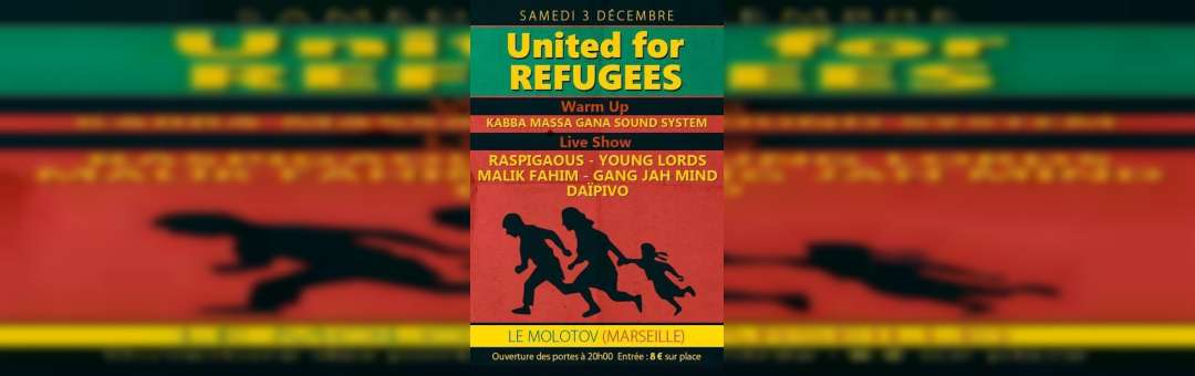 United For Refugees: Raspigaous – Young Lords – Gang Jah Mind