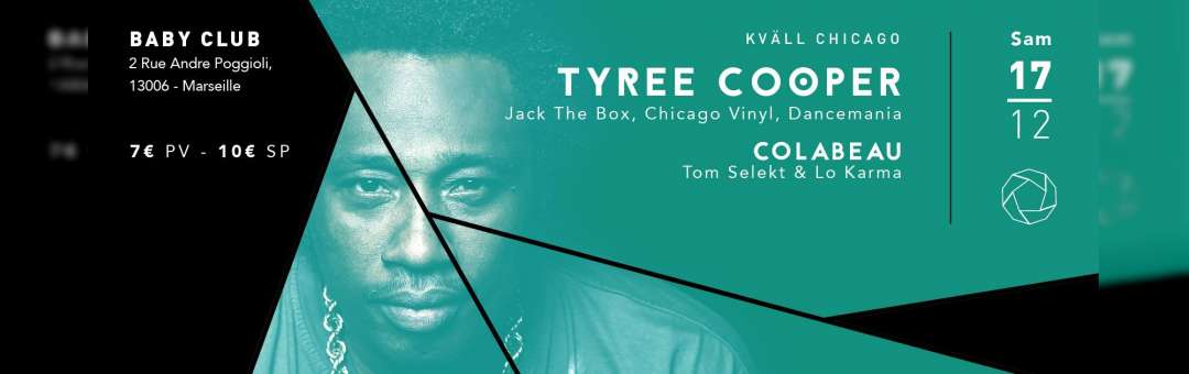 Kväll Chicago: Tyree Cooper + Colabeau