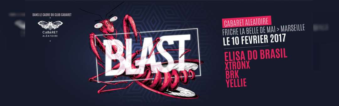 Club Cabaret x Blast – Elisa Do Brasil & More