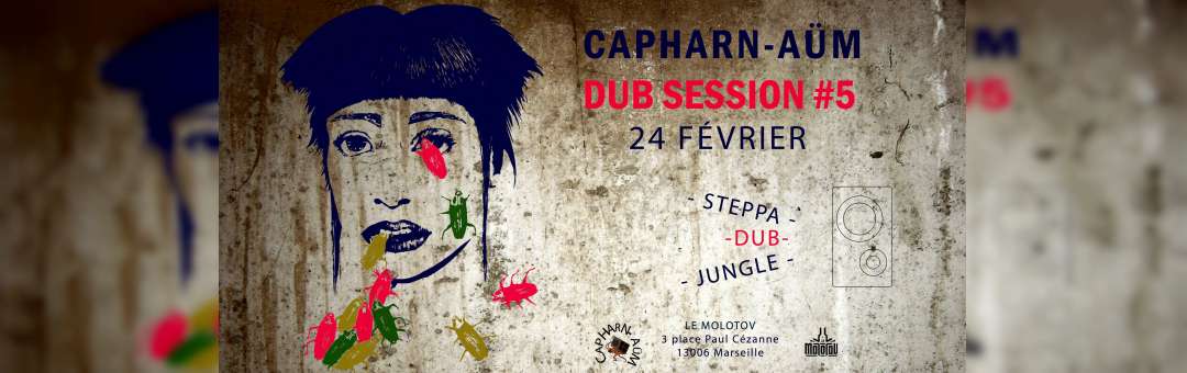 Capharn-Aüm DUB Session #5
