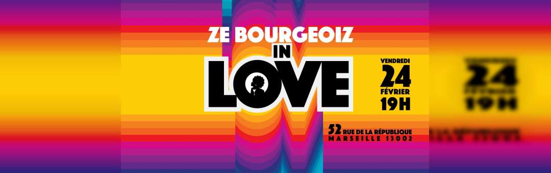 Ze BourgeoiZ in Love