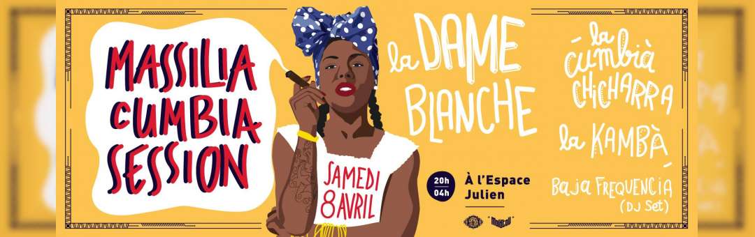 Massilia Cumbia session: La Dame Blanche, Cumbia Chicharra,Kambà