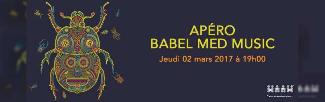 Apéro BABEL MED MUSIC 2017