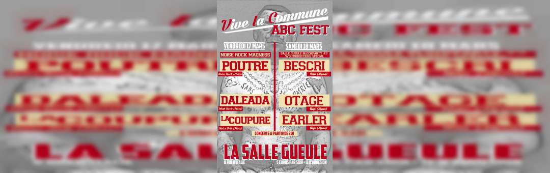 ABC Fest Part 1: Poutre/Da Leada/La Coupure