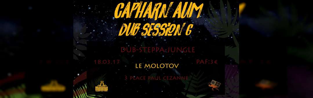 Capharn-Aüm Dub Session #6