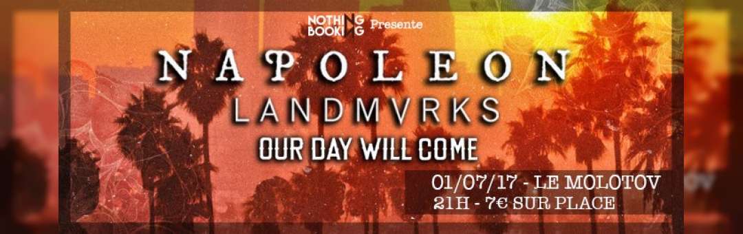 Napoleon // Landmvrks // Our Day Will Come