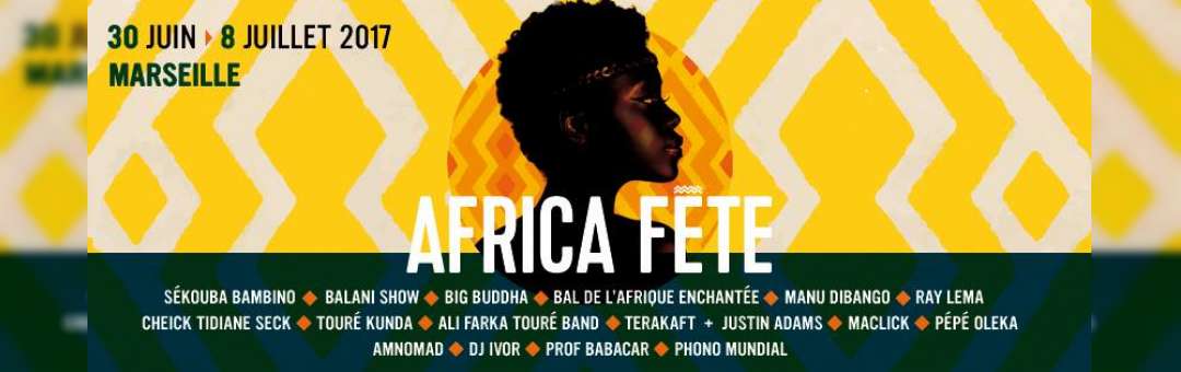 Festival Africa Fête Marseille #13
