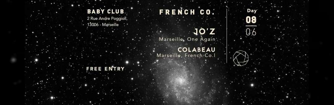 French Co. w/ JO’Z (One Again, D-Mood Rec) + Colabeau