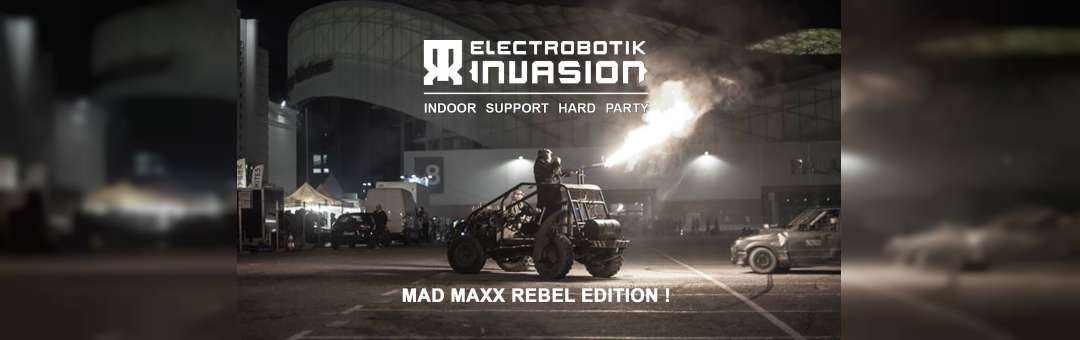 Electrobotik Invasion indoor support party ( hard édition )