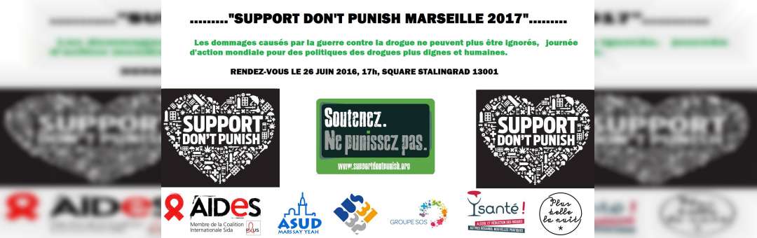 Support Don’t Punish – Marseille 2017