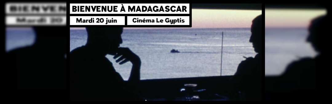 Bienvenue à Madagascar (projection & rencontre réalisatrice)