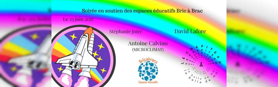 Bric à Brac avec David Lafore- Antoine Calvino – Stéphanie Joire