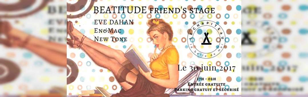 BEATitude Friend’s Stage : Eve Dahan invite les copains !