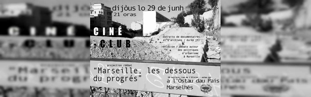Ciné-club: Marseille, les dessous du progrès