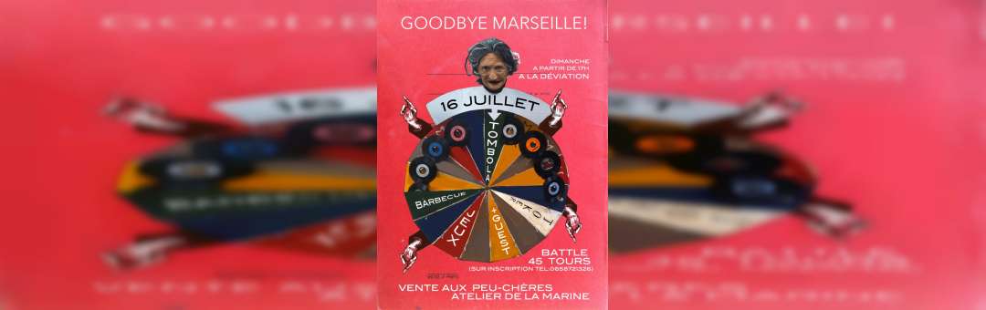 Goodbye Marseille – Latypique Cie Marine et Julien