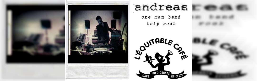 Andreas… En Concert – Trip Rock Cinématographique