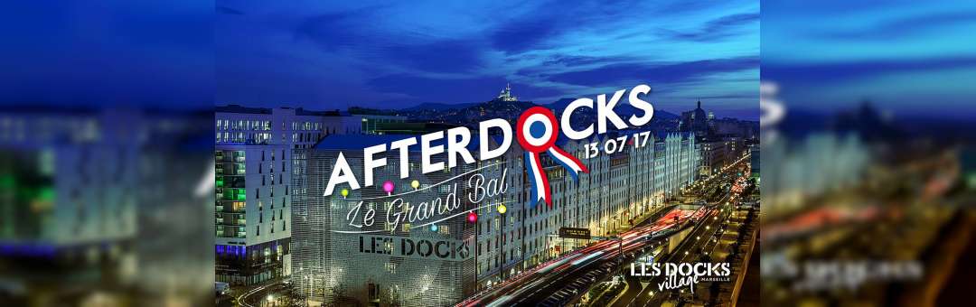 AfterDocks x LE GRAND BAL