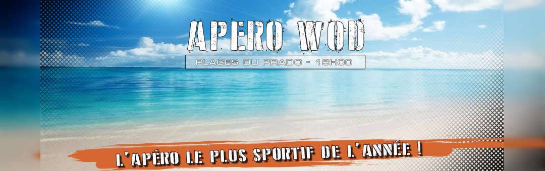 APERO WOD – L’apéro le plus sportif de l’été !