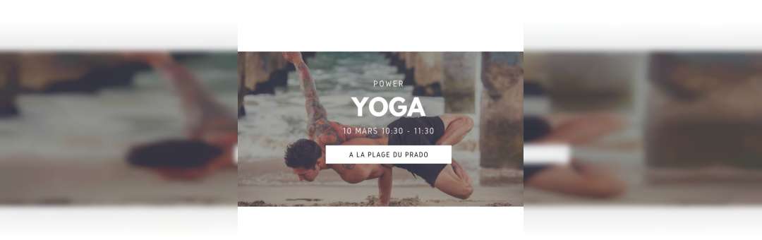 ‧❉:‧ NEW! Power Yoga à la plage du Prado by Gecko Yoga ‧:❉