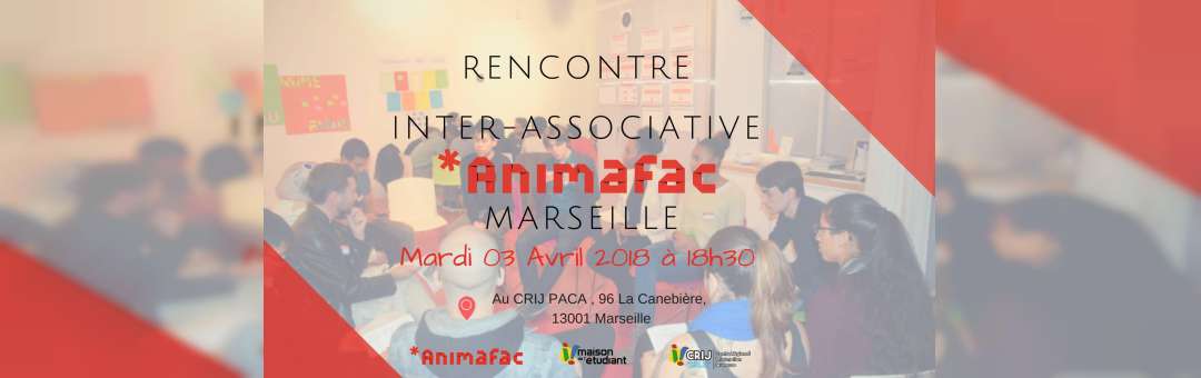 Rencontre Inter-associative Animafac Marseille