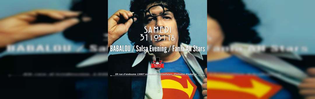 « BABALOU / Salsa Evening / Fania All Stars »