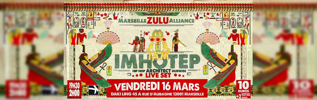 Marseille ZULU Alliance – Imhotep Live Dub