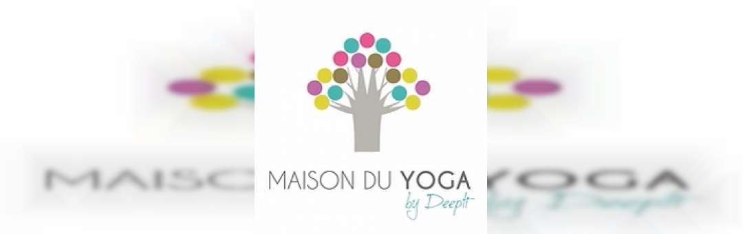 Maison du Yoga by Deepti