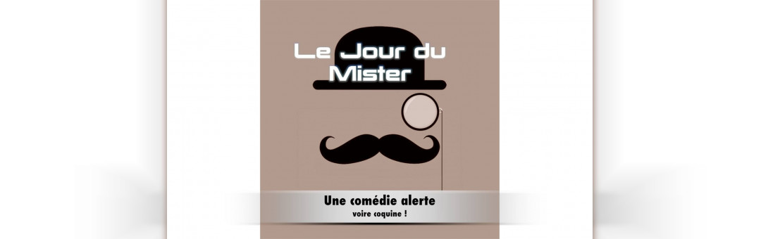 Le jour du mister