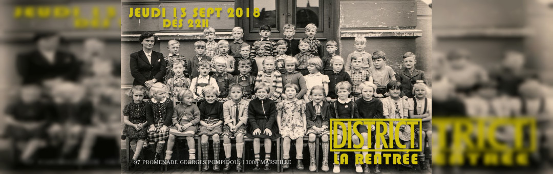 District « La Rentrée » Jeudi 13 Septembre
