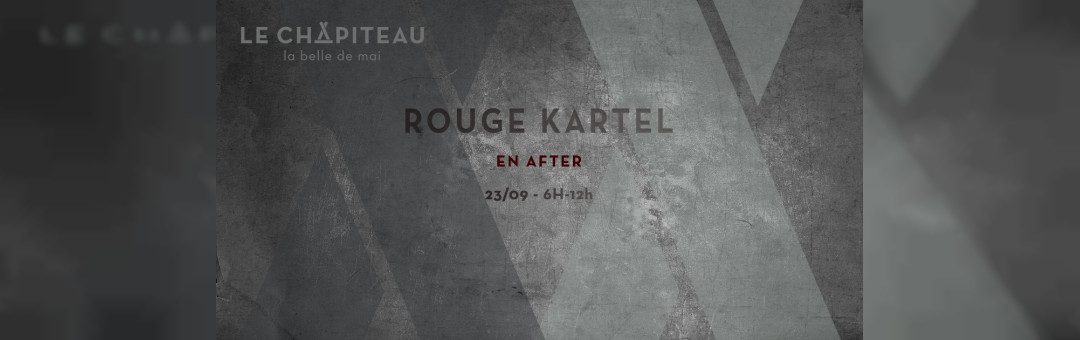 Rouge Kartel en after