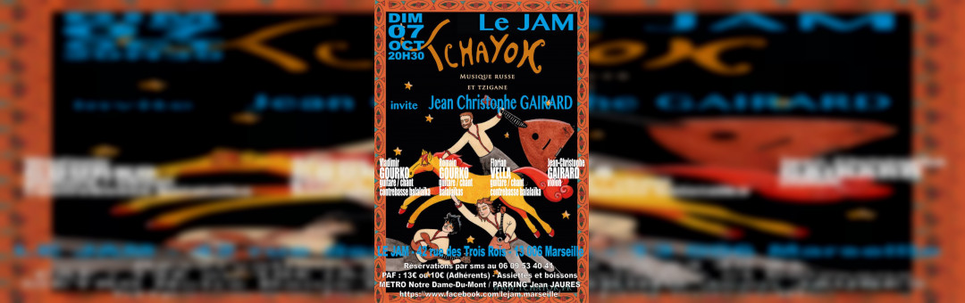 Tchayok invite Jean Christophe Gairard