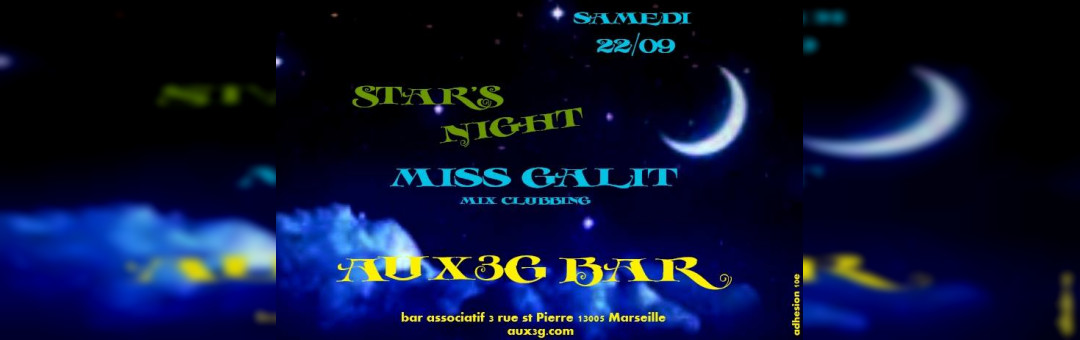 Stars Night w/ Miss Galit | AUX3G
