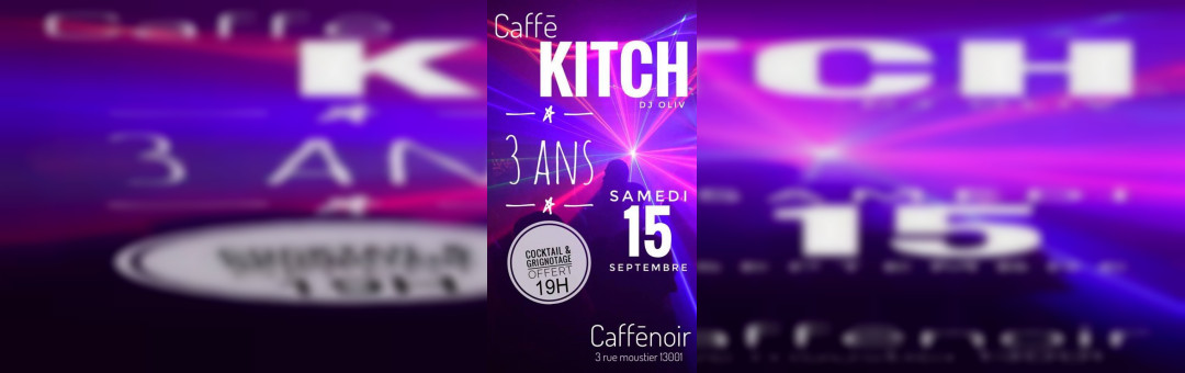 Kitch 3 Ans !
