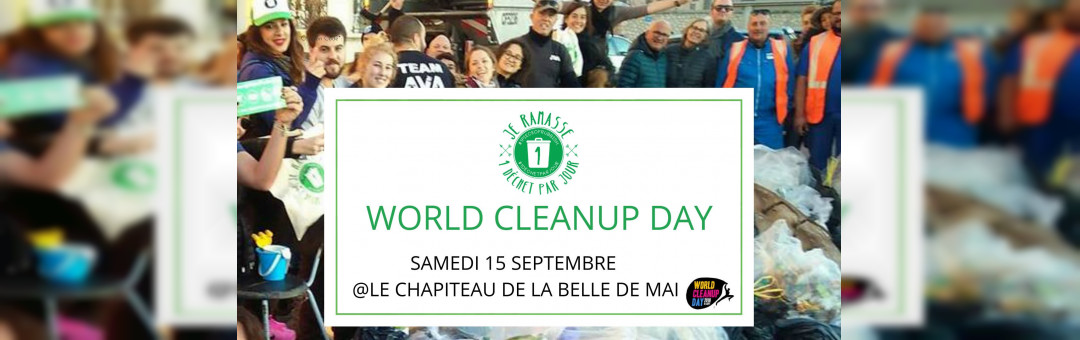 1 Déchet Par Jour / 1 Piece Of Rubbish – WORLD CLEAN UP DAY