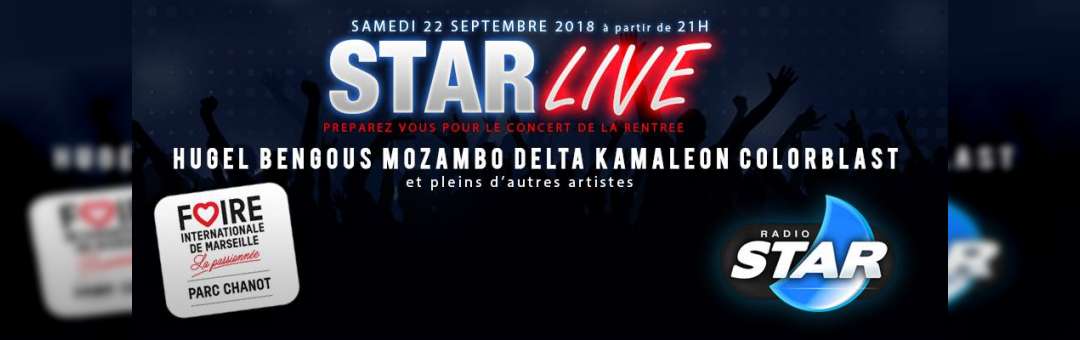 STAR LIVE Foire de Marseille