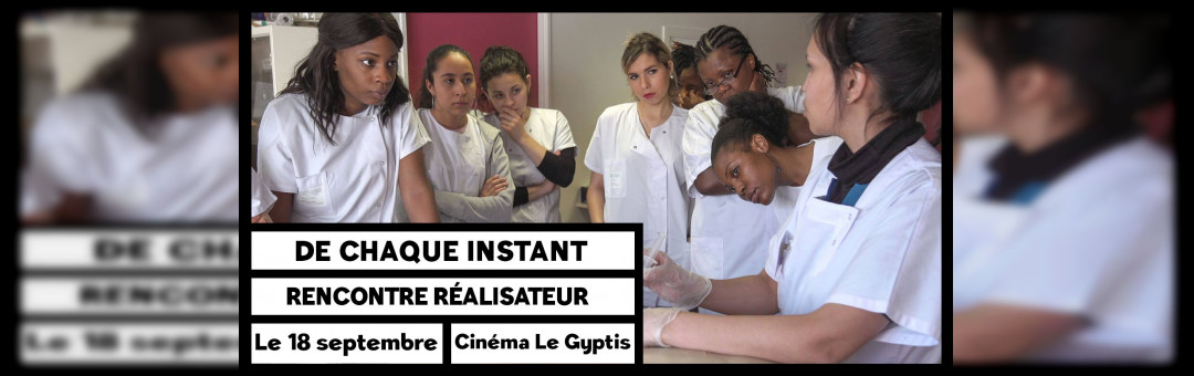 Projection « De Chaque instant » et rencontre avec le réalisateur