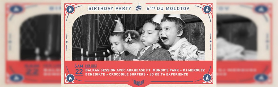 Anniversaire du Molotov : 6 ans ça se fête ! ! ! !