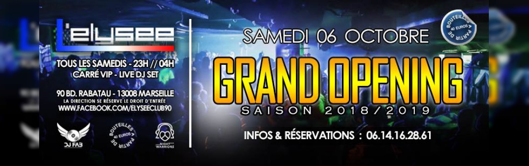 Samedi 06 Octobre – Grand Opening – Elysée Club