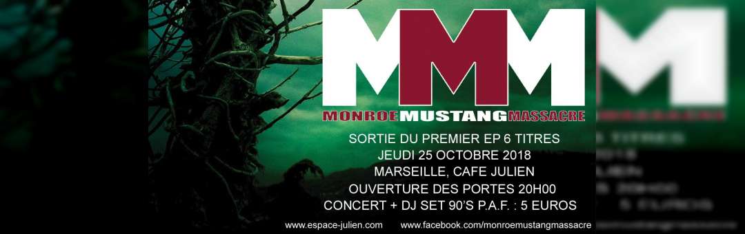 Release Party Monroe Mustang Massacre Jeudi 25 Octobre
