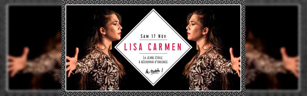 Tablao : Lisa Carmen à La Meson